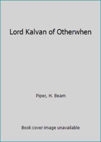 cover of Lord Kalvan of Otherwhen