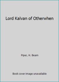 Lord Kalvan of Otherwhen