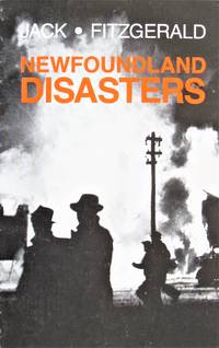 Newfoundland Disasters by Fitzgerald, Jack - 1984