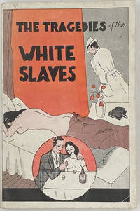 image of The Tragedies of the White Slaves