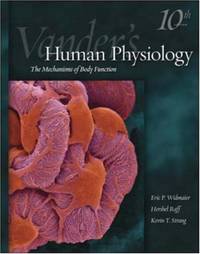 Vander's Human Physiology: The Mechanics of Body Function
