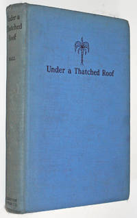 Under a Thatched Roof by Hall, James Norman - 1942