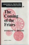 [HISTORY] THE COMING OF THE FRIARS