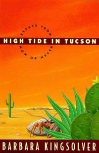High Tide in Tucson : Essays from Now or Never