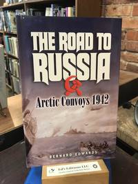 The Road to Russia: Arctic Convoys 1942