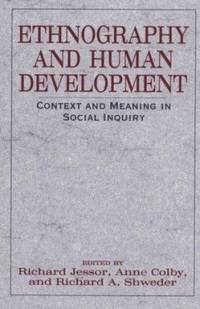Ethnography and Human Development: Context and Meaning in Social Inquiry