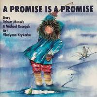 A Promise is Promise (Munsch for Kids)