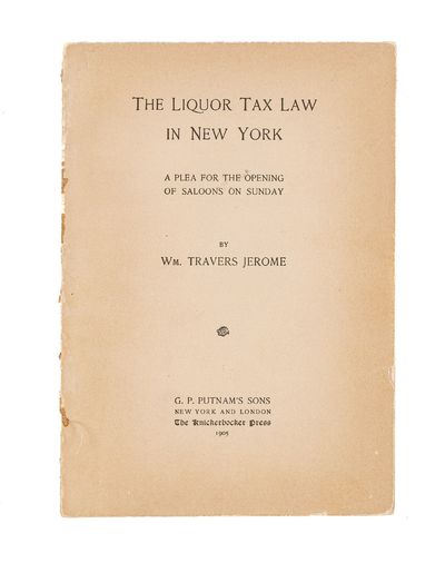 1905. A Scarce Analysis of the Unintended Consequences of an Unpopular New York City Liquor Law Jero...
