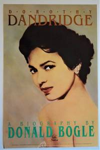 Dorothy Dandridge, A Biography: Promotional Poster by Bogle, Donald - 1994