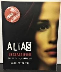 Alias Declassified  the official companion with DVD