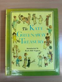 The Kate Greenaway Treasury - Ruth Hill Viguers - HC/DJ