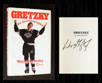 Gretzky: An Autobiography (Signed 1st Edition) by Gretzky, Wayne - 1990