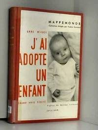 J AI ADOPTE UN ENFANT.