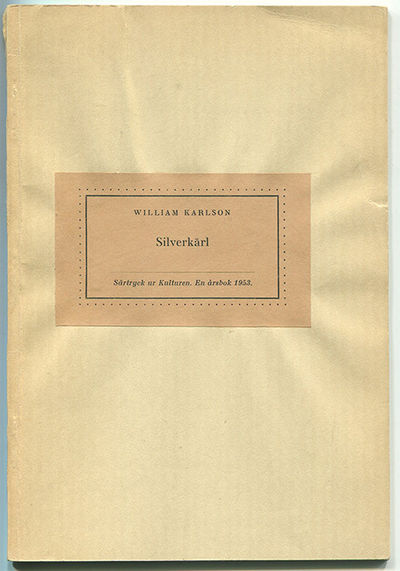 Silverkärl. Särtryck ur Kulturen. En årsbok 1953.
