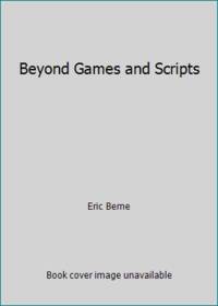 Beyond Games and Scripts