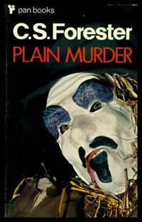PLAIN MURDER by C. S Forester - Paperback - First Printing - First Thus - 1970 - from W. Fraser Sandercombe (SKU: 215488)