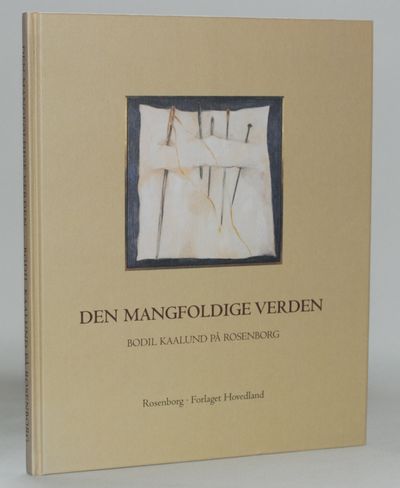 Den mangfoldige verden - Bodil Kaalund på…