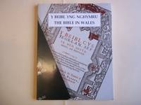 Y Beibl yng Nghymru =: The Bible in Wales