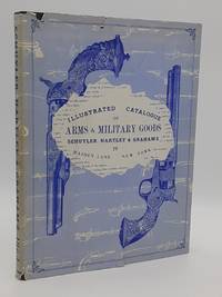 cover of Illustrated Catalogue of Arms and Military Goods: Containing Regulations for the Uniform of the Army, Navy, Marine and Revenue Corps of the United States.