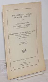 image of The communist program for world conquest. Consultation with Gen. Albert C. Wedemeyer, United States Army