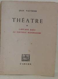 THEATRE. CAPITAINE BADA - LA NOUVELLE MANDRAGORE