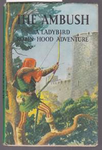 image of The Ambush : A Robin Hood Adventure : A Ladybird Book Series 549