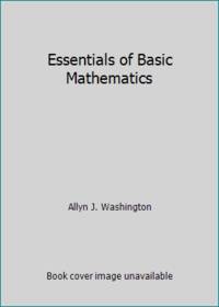 Essentials of Basic Mathematics