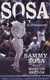 Sammy Sosa : An Autobiography (audio tape) by Marcos Sammy; Breton - Paperback - 2000 - from Squirreled Away Books (SKU: 10039025)