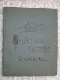 image of Greenfield Gazette. Centennial Edition. Greenfield, Mass., February 1, 1892