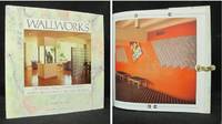 Wallworks. Creating unique environments with surface design and decoration. Foreword by Mervyn...