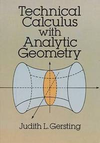 Technical Calculus with Analytic Geometry (Dover Books on Mathematics)