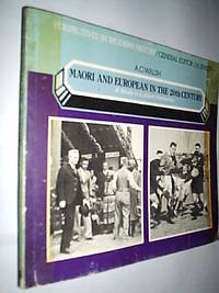 Maori And European In The 20Th Century.A Study In Cultural Interaction