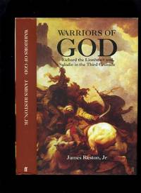 Warriors of God: Richard the Lionheart and Saladin in the Third Crusade