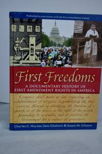 cover of First Freedoms A Documentary History of First Amendment Rights in America