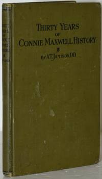 THIRTY YEARS OF CONNIE MAXWELL HISTORY