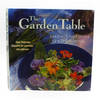 The Garden Table: Elegant Outdoor Entertaining