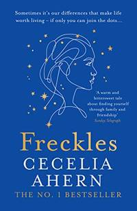 Freckles: The uplifting and emotional Sunday Times top ten bestselling new novel from the author...