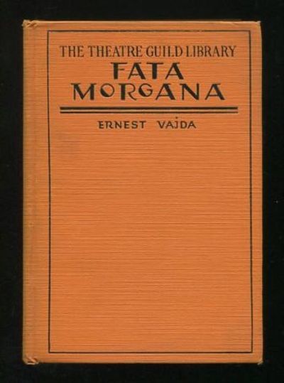 Fata Morgana (Mirage); a comedy in three acts