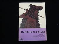 MAN BEFORE HISTORY