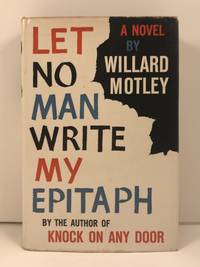 image of Let No Man Write My Epitaph