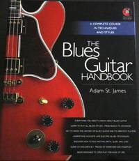 image of The Blues Guitar Handbook: A Complete Course in Techniques and Styles