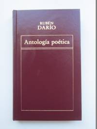 Antología poética. Rubén Darío