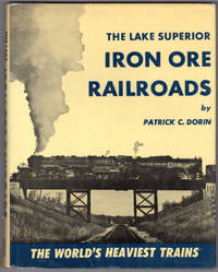 image of The Lake Superior Iron Ore Railroads - The World's Heaviest Trains