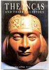 The Incas and Their Ancestors: The Archaeology of Peru