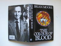 The colour of blood by Moore, Brian - 1987