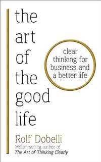 Art Of The Good Life