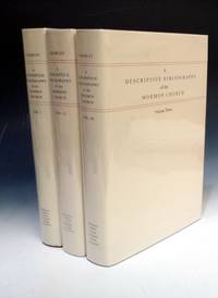 image of A Descriptive Bibliography of the Mormon Church (Three Volumes)