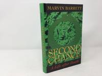Second Chance: A Life After Death