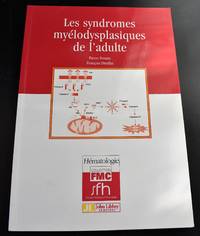 image of Les syndromes myélodysplasiques de l'adulte