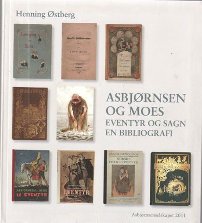 Asbjørnsen og Moes eventyr og sagn. En bibliografi